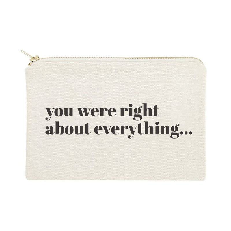 You Were Right About Everything Cotton Canvas Cosmetic Bag - Starttech Online Market